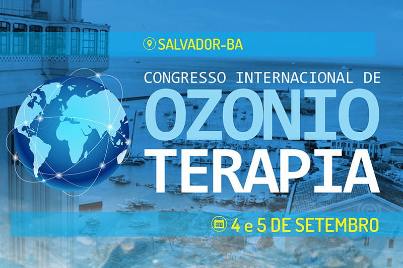 Salvador recebe Congresso Internacional de Ozonioterapia